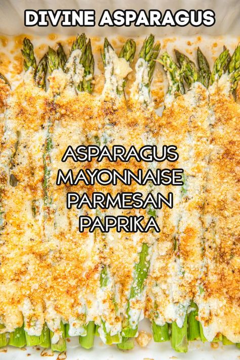 Divine Asparagus – only 4 ingredients! Asparagus, mayonnaise, parmesan cheese and paprika. Can add garlic salt too. Ready to eat in 20 minutes. We make this at least once a week! Our FAVORITE asparagus recipe!! Low carb, keto friendly, and gluten-free. Asparagus Gratin Recipe, Cheese Asparagus Recipes, Creamy Asparagus Recipes, Recipes Using Frozen Asparagus, Best Easy Asparagus Recipe, Asparagus Au Gratin Recipes, Christmas Asparagus Recipes, Asparagus Recipes With Sauce, Ways To Make Asparagus