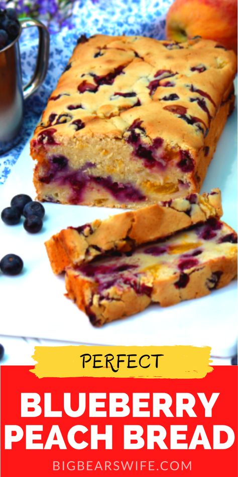 Peach Bread With Fresh Peaches, Fresh Peach Bread Recipe, Blueberry Peach Recipes, Peach Blueberry Bread, Peach And Blueberry Recipes, Recipes Using Fresh Peaches, Fresh Peach Recipes, Peach Bread, Peach Dessert Recipes