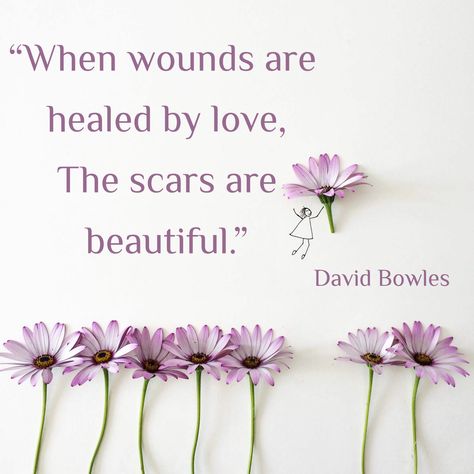 ~ David Bowles Beautiful Scars Quotes, Wound Healing Quotes, Healing Wounds Quotes, Nurturer Archetype, Anja Bla, Wounds Quotes, Gratitude Board, God Healing Quotes, Female Doctor