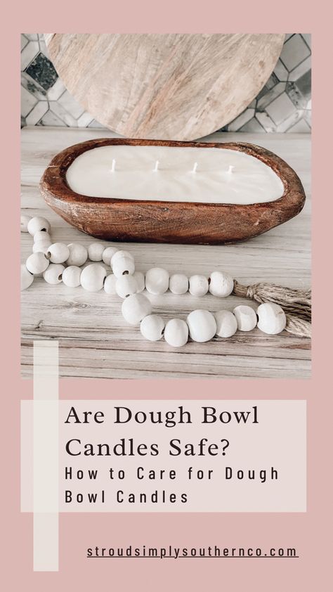 How to care for dough bowl candles and how they are made safely. Dough Bowls For Candle Making, How To Make Large Candles, Bread Bowl Candles, How To Make Dough Bowls, Making Dough Bowl Candles, Dough Bowl Candle Centerpiece, Wood Bowl Candles, Candle Dough Bowl, Dough Bowl Candle Decor