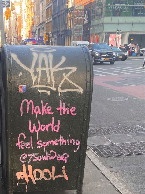 New York City Street Art “make the world feel something” Nyc Artist Aesthetic, Nyc Grunge, Bar Golf, Maureen Johnson, Nyc Street Art, Streetstyle Aesthetic, Alt Aesthetic, Nyc Artist, Feel Something