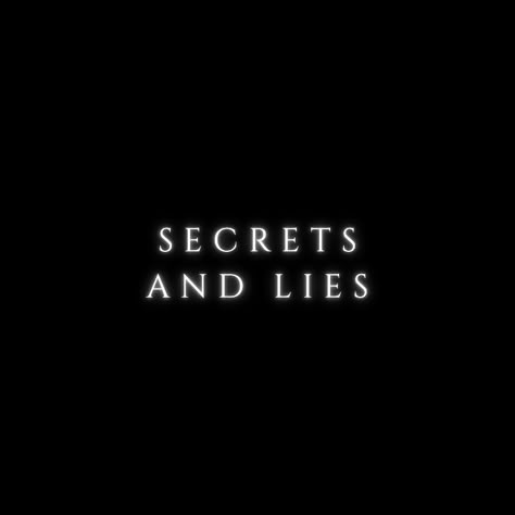 Secrets And Lies Aesthetic, Dark Secrets Aesthetic, Lies And Secrets Quotes, Lie Detector Aesthetic, Secrets Aesthetic Dark, Secret Society Aesthetic Dark, Mattheo Riddle Aesthetic, Secrets Aesthetic, Slytherin Quotes