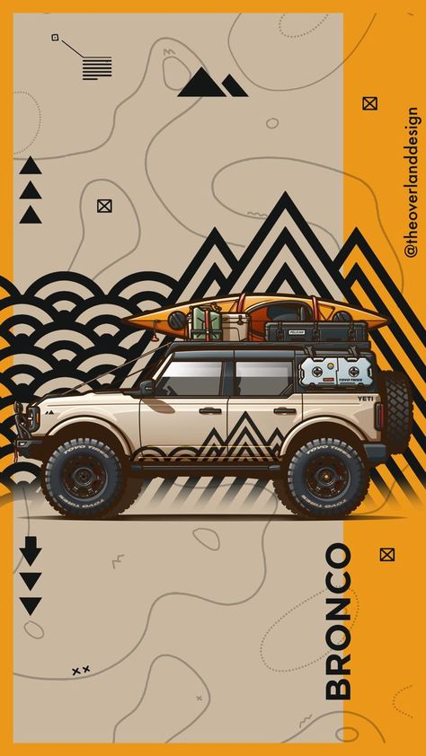 Ford Bronco Wallpaper Design Camping Phone Wallpaper, Ford Bronco Wallpaper, Bronco Wallpaper, Bronco Poster, Overland Design, Broncos Wallpaper, Mises En Page Design Graphique, Adventure Car, Cool Car Drawings