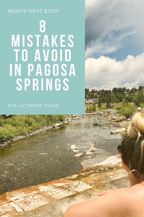 Here is your ultimate guide to 8 mistakes to avoid in Pagosa Springs. When you go, make sure you do it right. Travel Pagosa Springs, Colorado and enjoy the hot springs, food and nature. #pagosasprings #travelpagosasprings #coloradotravel #marisnextstop #hotsprings #pagosahotsprings Aspen Trip, Pagosa Springs Colorado, 2023 Vacation, Spa Resorts, Road Trip To Colorado, Colorado Trip, Pagosa Springs, Colorado Adventures, Colorado Vacation