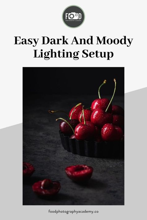 Food Photography Lighting Setup, Moody Lighting, Food Photography Lighting, Bakery Website, Dark Food, Photography Set Up, Moody Food Photography, Photography Lighting Setup, Dark Food Photography