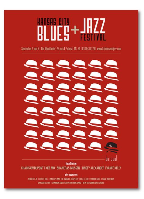 This ad fits the criteria of rhythm, specifically regular rhythm as the elements in the ad (hats) are similar in size and length, forming a pattern in rows. Rhythm In Design, Regular Rhythm, Jazz Poster, Blues Festival, Principles Of Art, Design Basics, Conceptual Illustration, Principles Of Design, Rhythm And Blues