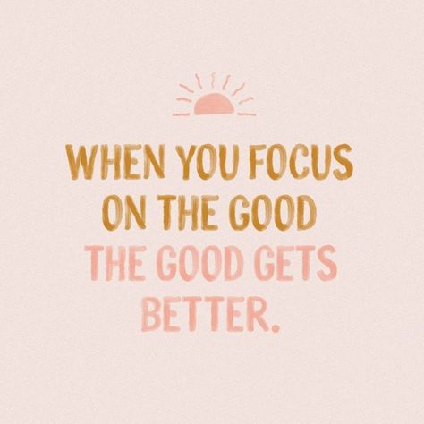 When You Focus On The Good. The Good Gets Better Positive Quotes For Life Encouragement, Positive Quotes For Life Happiness, Inspirerende Ord, Servant Leadership, Fina Ord, Motivation Positive, Motiverende Quotes, Positive Quotes For Life, Happy Words