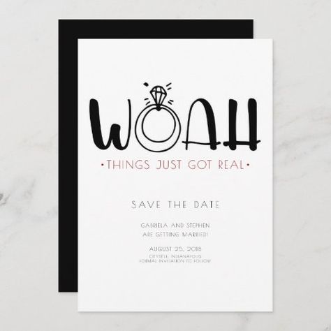 Woah This Just Got Real Funny Save The Date Invitation #zazzle #weddinginvitations #birthdayinvitations #babyshowerinvitations #zazzleinvitations #monogram #businesscards #graduation #homedecor Safe The Date Ideas Invitations, Safe The Date Ideas, Funny Save The Date, Safe The Date, Funny Save The Dates, Fun Typography, Real Funny, Date Invitation, Grafic Design