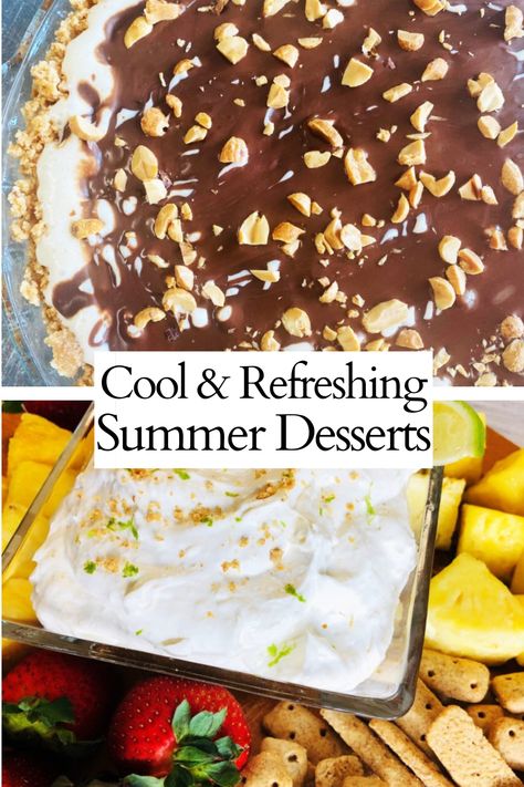 pie on the top and dip with fruit on the bottom Hot Summer Desserts, Hot Day Dessert Ideas, Summer Dessert Recipes Chocolate, Cold Desserts For A Crowd, Hot Weather Desserts, Cold Summer Treats, Simple Summer Dessert Recipes, August Dessert Ideas, Cold Summer Desserts Easy