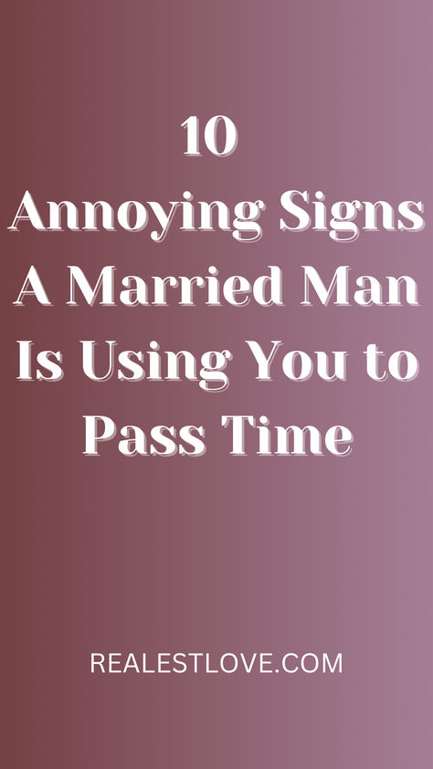 If you are in a relationship with a married man, you could be the one who suffers the most from his infidelity.  It is all shades of wrong.  But if you are already entangled with one, and you worry that he might just be using you to pass time, these are some signs to look out for Sleeping With A Married Man Quotes, In Love With A Married Man, In Love With Married Man, Affairs With Married Men, Let Him Go Quotes, Dating A Married Man, Married Man, Couple Activities, Go For It Quotes