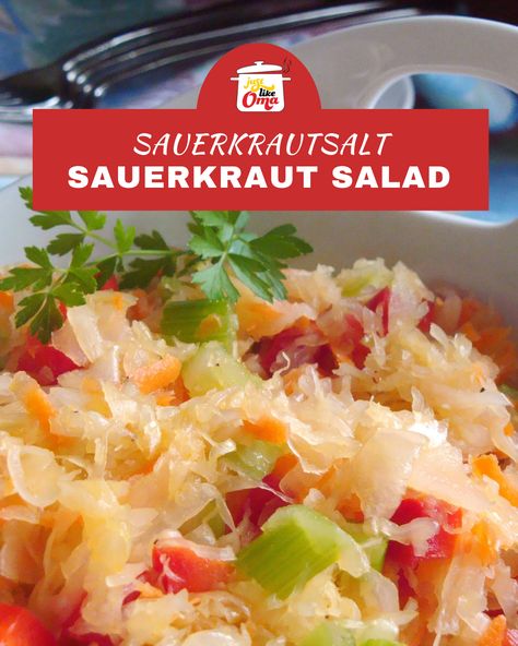 Oma's German Sauerkraut Salad ~ Sauerkrautsalat German Style Sauerkraut, German Cabbage Salad, Sourkrout Salad, Fried Sauerkraut Recipes, Sauerkraut Salad Recipes, German Salad, German Salads, German Sauerkraut, Sauerkraut Salad