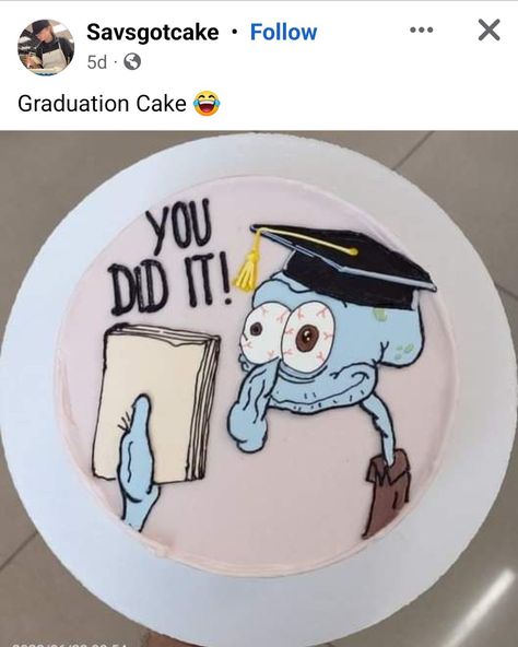 Funny Congratulations Cake, Graduation Mini Cake, Funny Grad Cakes, Squidward Cake, Funny Graduation Cake Ideas, Funny Graduation Cakes, Congratulations Cake Ideas, Graduation Sheet Cake Ideas, Recipes Cake Pops