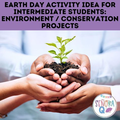 🇪🇸🌎🌱 Here’s are some Earth Day project ideas that you can do with your intermediate Spanish students! These projects are hands-on, interactive, and have real-world applications! Want a ready-to-use project on the environment/conservation and the subjunctive? I’ve got you covered! Grab the project directions, scoring rubric, and active listening sheet using the link in my bio, or comment “Link” below and I’ll DM it to you! If you’re looking for more Earth Day activity ideas, check out my blo... Earth Day Project, Intermediate Spanish, Earth Day Activity, Environment Conservation, Earth Day Projects, Earth Day Activities, Spanish Activities, Active Listening, Spanish Resources