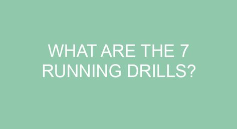 What are the 7 running drills? The drills are: High Knees. A-Skip. B-Skip. Butt-kicks. Butt-kicks (variation) Straight-leg bounds. Carioca. How do sprinters get faster at track? Follow these nine steps to speed up your sprints. Warm up. The harder you run, the more vital it is to warm up your muscles. … Focus on Posture […] Running Drills, Get Faster, Before Running, Energy Resources, Knee Up, Glute Bridge, Energy System, Lift Heavy, High Knees