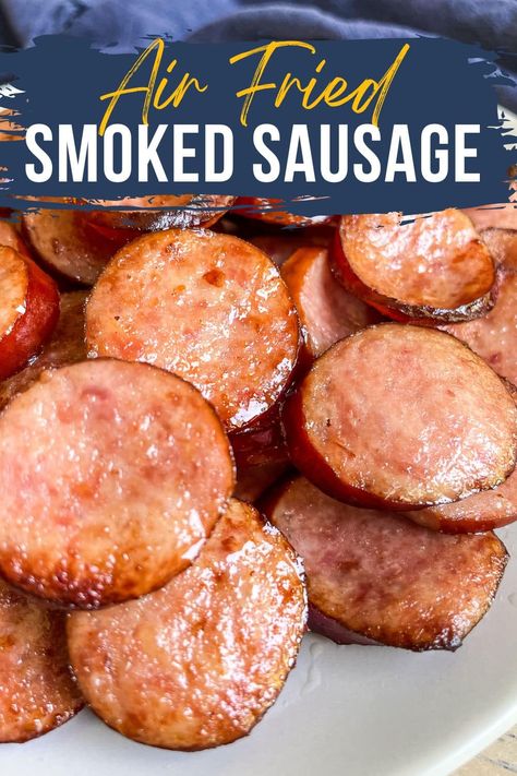 Air Fryer Smoked Sausage, Sausage In Air Fryer, Kasey Trenum, Smoked Sausage Recipes, Best Sausage, Air Fryer Recipe, Sous Vide Recipes, Sausage Recipe, Dinner Meal Prep