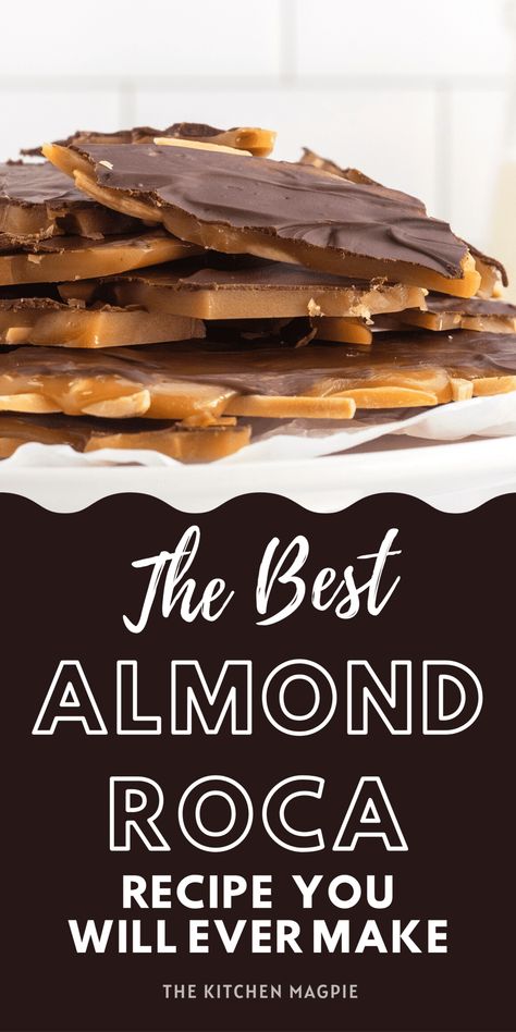 Almond Roca - The Kitchen Magpie Almond Roca, Crowd Pleasing Recipes, Sweet Cravings, Christmas Food Dinner, Mexican Food Recipes Easy, Almond Recipes, Cookies Recipes Christmas, Candy Recipes, Magpie