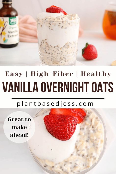 Vanilla Overnight Oats - Plant Based Jess Overnight Oat Recipe, Vegan Yogurt Recipe, Vanilla Overnight Oats, Overnight Oats With Yogurt, Plant Based Meal Planning, Protein Overnight Oats, Easy Overnight Oats, Dessert For Breakfast, Plant Based Yogurt