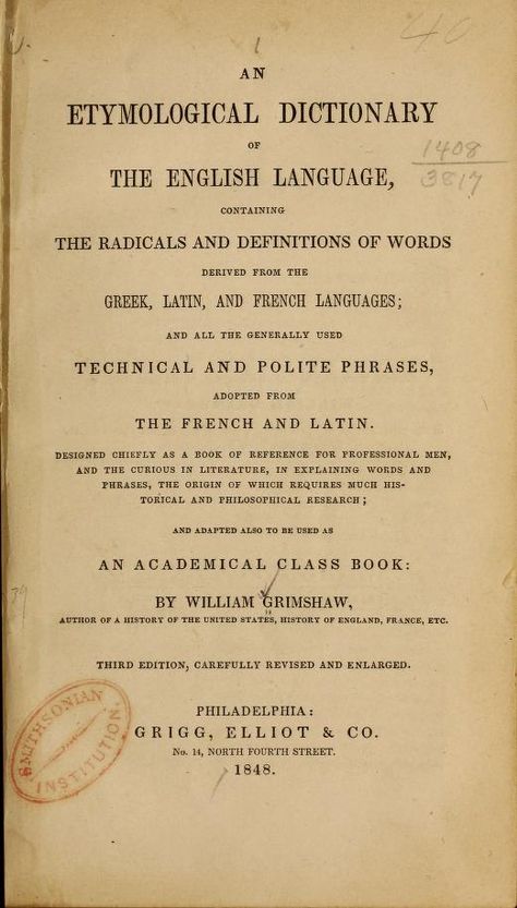 An Etymological Dictionary of the English Language by William Grimshaw ~ c1848 Etymology Words English, Dictionary Quotes, Arty Ideas, Academic Aesthetic, Public Domain Books, History Of England, Word Definitions, English Dictionaries, Book Study