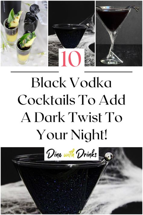 Collage of 4 black vodka cocktails. Black And Red Cocktail Drink, Black Christmas Drinks, Black Colored Appetizers, Black Batch Cocktail, Black Signature Drink, Black Liquor Drinks, Black Colored Cocktails, Black Cocktails Easy, Black Vodka Halloween Drinks