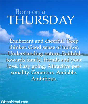 Day of Birth : Born on Thursday Exuberant and cheerful. Deep thinker. Good sense of humor. Understanding nature. Faithful towards family, friends and your love. Easy going. Attractive personality. Generous. Amiable. Ambitious. Day Of Birth, This Is Your Life, Sun Sign, Astrology Zodiac, Astrology Signs, Months In A Year, Star Signs, The Words, Zodiac Signs