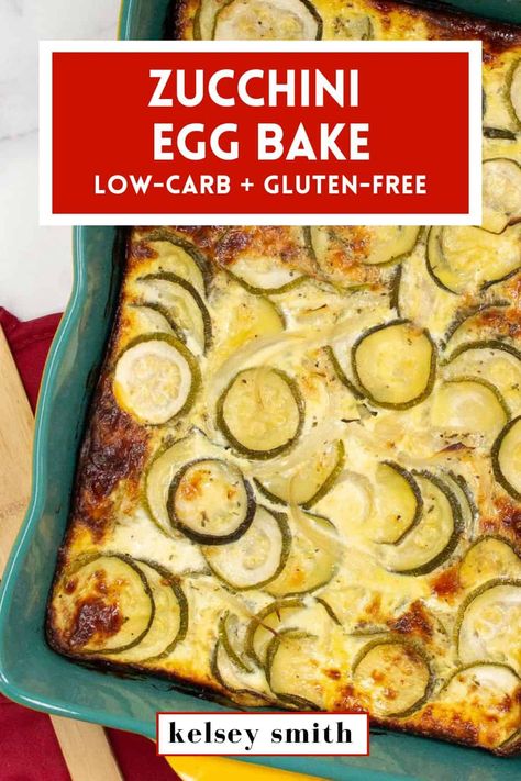 Zucchini Egg Bake, Potato Egg Bake, Bacon Egg Bake, Veggie Egg Bake, Zucchini Egg, Sausage Egg Bake, Low Carb Zucchini Recipes, Egg And Cheese Casserole, Zucchini In The Oven