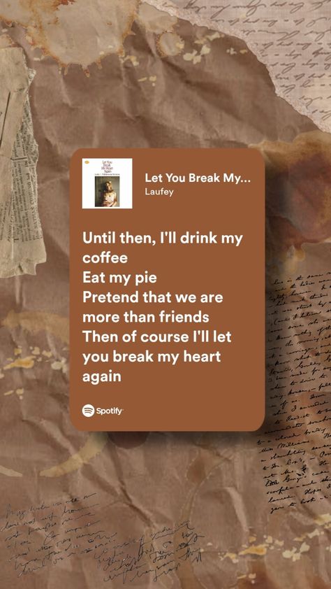 Let You Break My Heart Again Lyrics, Break My Heart Again Lyrics, Lyric Aesthetic, You Broke My Heart, You Broke Me, Lyrics Aesthetic, Favorite Lyrics, Aesthetic Songs, Pretty Lyrics