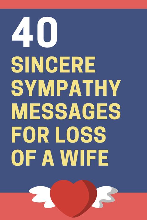 sympathy-messages-for-loss-of-wife Sympathy For Loss Of Sister, Condolences Loss Of Sister, Condolences Messages For Loss Of Sister, Loss Of Sister Sympathy, Sympathy Card Quotes, Memory Gift Ideas, Our Deepest Sympathy, The Loss Of A Father, Loss Of A Sister