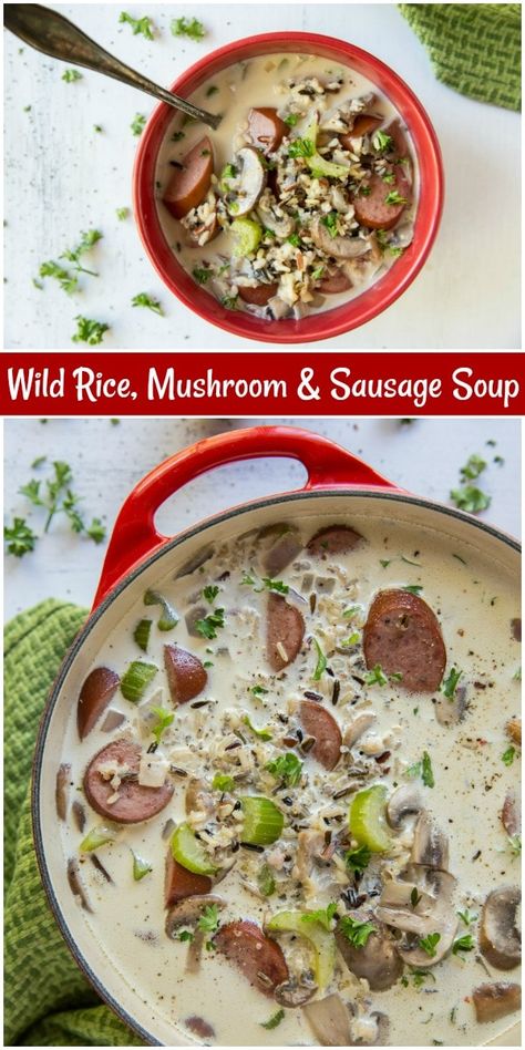 Wild Rice Mushroom, Mushroom Sausage, Soup Mushroom, Sausage Rice, Sausage Soup Recipes, Kielbasa Recipes, Mushroom Rice, Cooking Soup, Sausage Soup