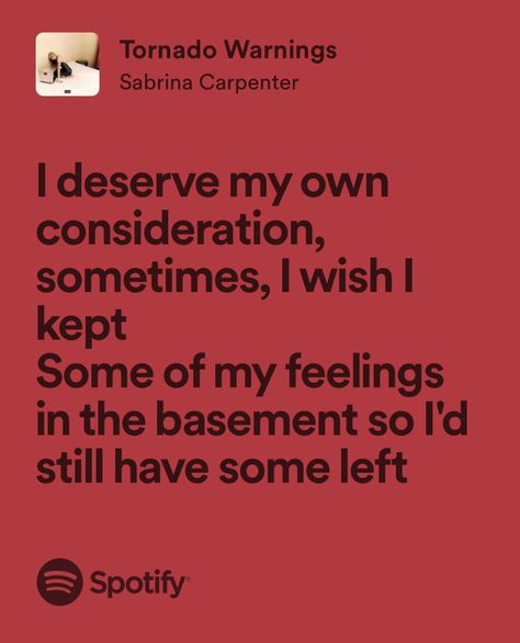 Sabrina Carpenter Captions, Tornado Warnings Sabrina Carpenter, Sabrina Lyrics, Sabrina Carpenter Lyrics, Carpenter Quote, Relatable Lyrics, Tornado Warning, Red Girl, Spotify Lyrics