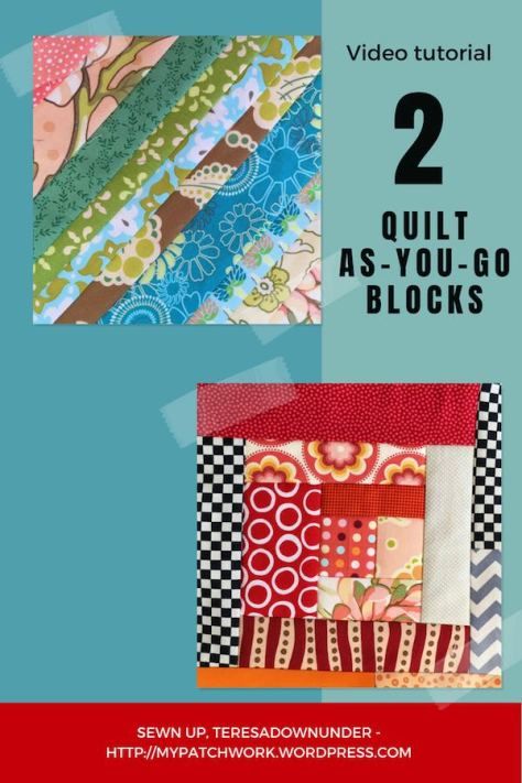 2 Quilt-as-you-go blocks video tutorial Quilt As You Go Blocks Simple, Free Quilt Patterns Printables Missouri Star Quilt, Quilt As You Go Tutorial Easy, History Of Quilting, Patchwork Blocks, Cake Quilt, Doll Quilts, Scrappy Quilt Patterns, Cute Bedding