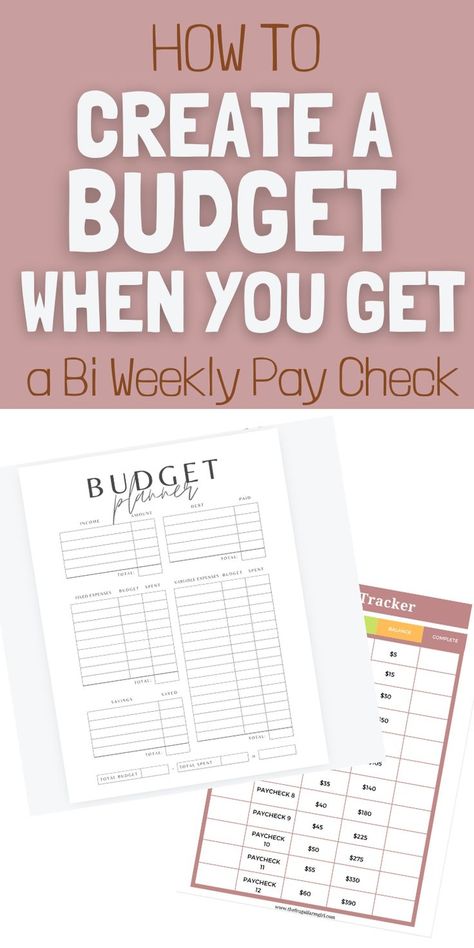 Graphic titled 'How to Create a Budget When You Get a Bi-Weekly Paycheck' shows a budget planner and a savings tracker on a pink background. Bill Planner Ideas, Weekly Budget Template Free Printable, How To Start Budgeting, Weekly Paycheck Budget Printables Free, Biweekly Budget Printable Free, Bi Weekly Budget Printable Free, Budgeting Finances Printables, Biweekly Budget Template, Bi Weekly Savings Challenge