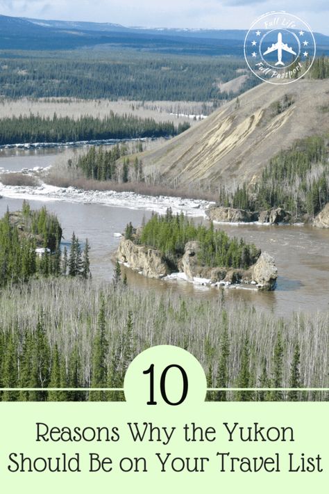 Full Passport, Yukon Territory Canada, Kluane National Park, Alaska Highway, Yukon Territory, Canada Travel Guide, Canadian Travel, Canada Road Trip, Full Life