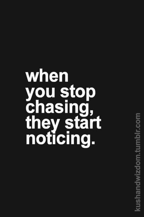 Stop Chasing Him Quotes, Stop Chasing People Quotes, Dating Inspiration, Stop Chasing Him, Become Irresistible, Ignore Him, Stop Chasing, 100 Quotes, Notable Quotes