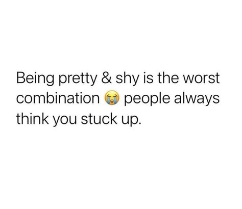 Being Shy Quotes, Shy Quotes, Honest Quotes, Postive Life Quotes, Self Healing Quotes, Doing Me Quotes, Good Quotes For Instagram, Instagram Quotes Captions, Twitter Quotes Funny