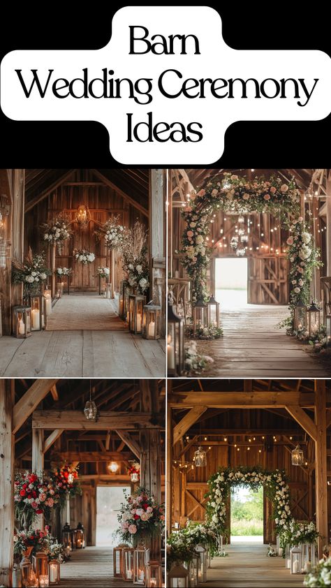 Rustic barn wedding ceremony setup with wooden arches, lanterns, and floral arrangements, creating a romantic and elegant atmosphere. Barn Wedding Ceremony, Romantic Barn Wedding, Wedding Alters, Wedding Ceremony Ideas, Elegant Country, Dream Barn, Romantic Lighting, Ceremony Ideas, How To Style