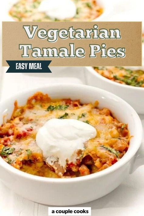 This vegetarian tamale pie recipe is easy to throw together if you use prepared polenta and canned beans. Top with sour cream and enjoy! Vegetarian Tamales, Tamale Pie Recipe, Cold Dip Recipes, Best Fish Recipes, Winter Salad Recipes, A Couple Cooks, Tamale Pie, Couple Cooking, Vegan Salad Recipes