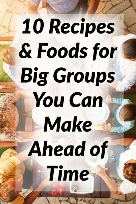 10 Recipes & Foods for Big Groups You Can Make Ahead of Time – Cook for Folks Potluck Food, Easy Picnic Food, Wedding Foods, Diy Wedding Food, Food Planning, Bulk Cooking, Food Picnic, Crockpot Breakfast Casserole, Summer Food Party