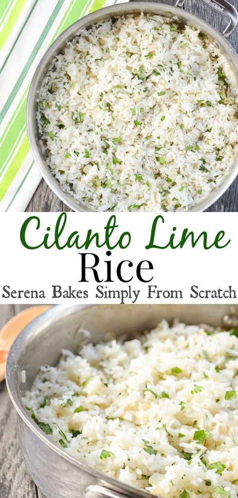 Cilantro Lime Rice a copycat version of the famous Chipotle Restaurant but according to the family even better! www.serenabakessimplyfromscratch.com Chipotle Restaurant, Chipotle Copycat, Chipotle Recipes, Cilantro Rice, Cauli Rice, Lime Rice, Cilantro Lime Rice, Salad Pasta, Jasmine Rice