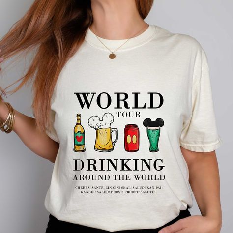 Epcot Shirt Ideas, Epcot Center, Epcot Shirts, Drinking Around The World, Iconic Album Covers, Shirt Designs For Men, Comfort Colors Shirt, Disney Trip, Disney Shirts