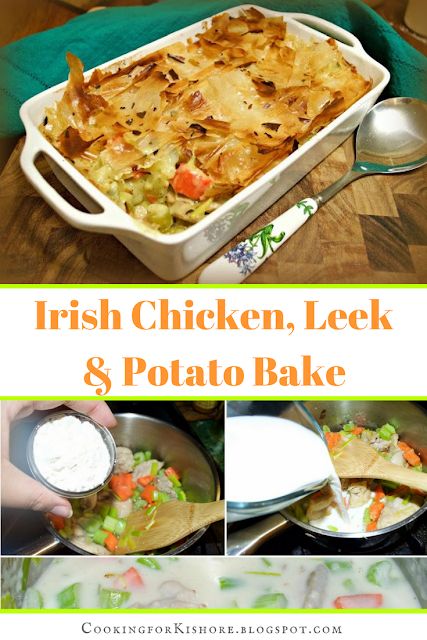 Irish Chicken Recipes, Irish Chicken, Irish Dinner, Meyer Lemon Recipes, Leek Potato, Irish Cooking, Irish Dishes, Irish Cuisine, Potato Bake