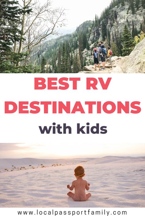 Best RV Destinations with Kids | Local Passport Family Rv Family Road Trip, Rv Full Time Living, Rv With Kids, Affordable Family Vacations, Rv Traveling, Best Rv Parks, Vacay Ideas, Rv Trips, Rv Destination