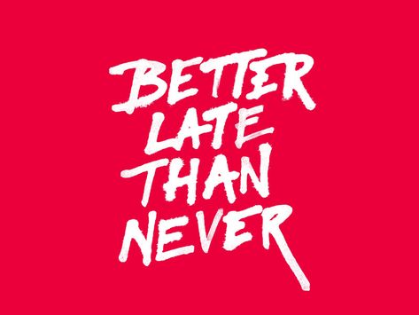 Better Late Than Never by Pradyut Nath on Dribbble Barber Logo, Always Late, Better Late Than Never, For My Love, Saint Charles, San Rafael, Show And Tell, Creative Professional, Global Community