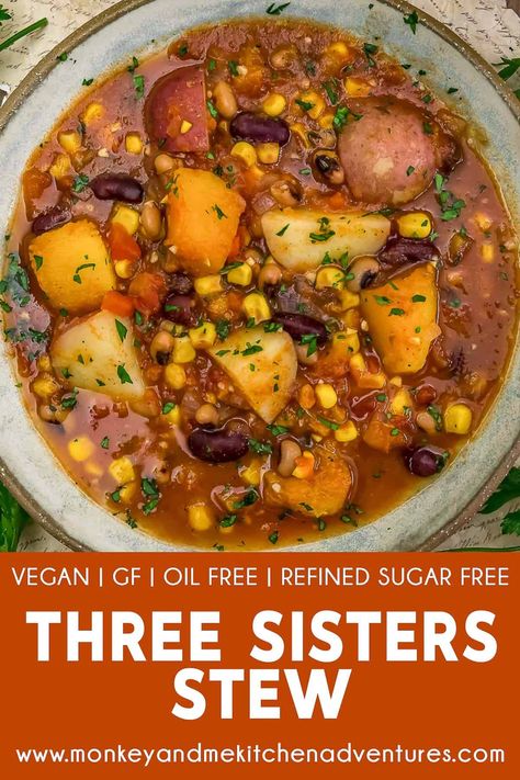 Three Sisters Stew Recipe, Three Sisters Stew, Monkey And Me Kitchen Adventures, Monkey And Me, Plant Based Soups, Vegan Stew, Wfpb Recipes, Vegan Soups, Three Sisters