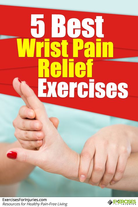 5 Best Wrist Pain Relief Exercises  Click here - http://exercisesforinjuries.com/5-best-wrist-pain-relief-exercises/ Wrist Exercises For Pain, Wrist Pain Exercises, Wrist Pain Relief, Wrist Exercises, Wrist Pain, Pain Relief Remedies, Back Pain Remedies, Lower Back Pain Relief, Nerve Pain Relief