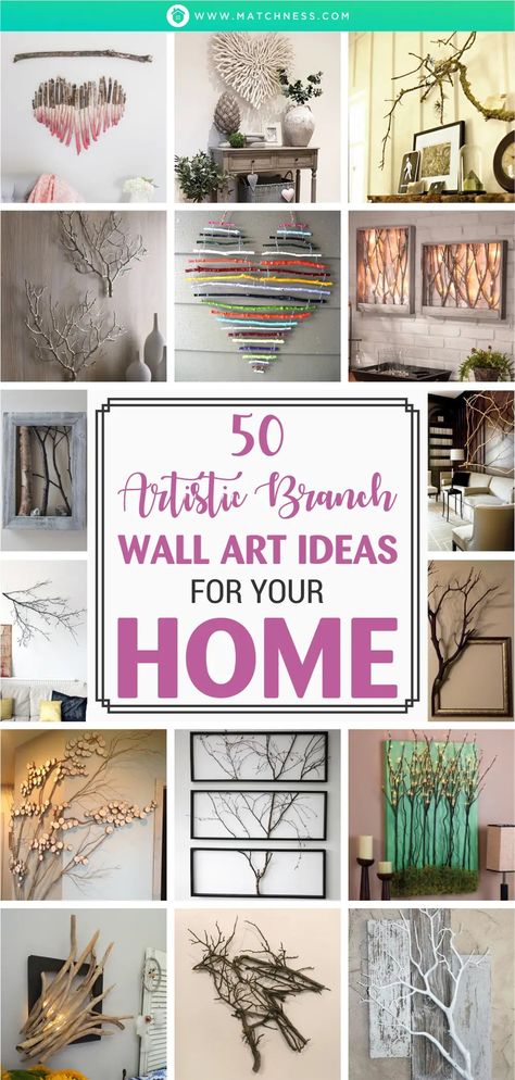 50 Artistic Branch Wall Art Ideas for Your Home - Matchness.com Wood Branch Decor, Tree Branch Decor Diy, Wall Art Branches, Tree Branch Crafts, Twigs Decor, Takken Decor, Homemade Wall Art, Tree Branch Wall Art, Tree Branch Art