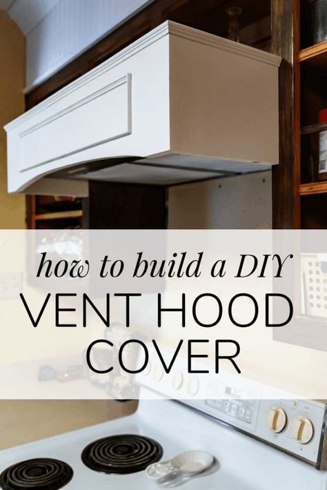 Diy Stove Hood, Hood Vent Ideas, Diy Vent Hood Cover, Wooden Vent Hood, Diy Vent Hood, Diy Range Hood Cover, Quick Kitchen Makeover, Vent Hood Cover, Wood Range Hood Cover