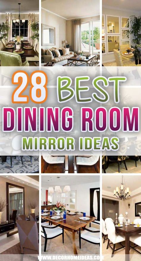 28 Fantastic Dining Room Mirror Ideas To Add Style and Elegance | Decor Home Ideas Mirror Wall Decor Dining Room, Dinning Room Mirror, Dining Room Mirror Wall, Dining Room Mirror, Wall Mirror Decor Living Room, Room Mirror Ideas, Dining Room Accent Wall, Mirror Dining Room, Dining Room Accents