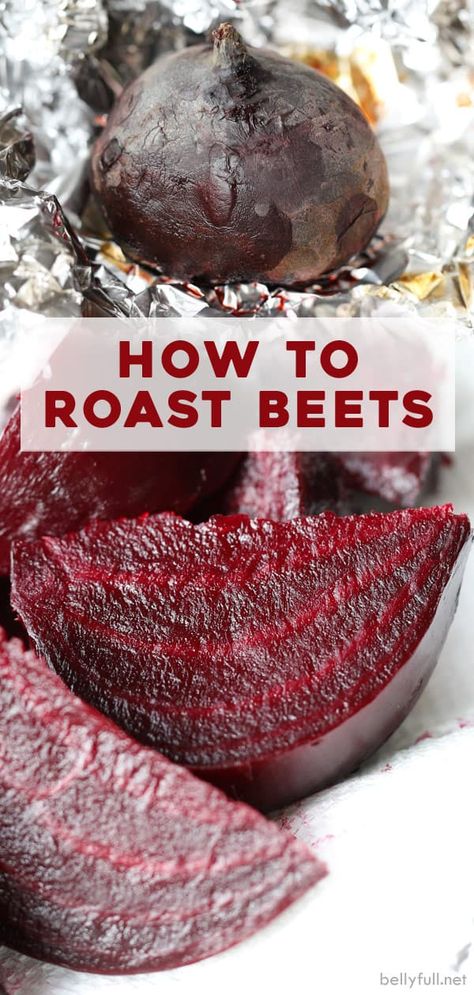 Oven roasted beets have a tender texture and sweet, rich flavor. They’re super easy to make and such a great addition to so many recipes! #roastedbeets #roastedbeetsoven #howtoroastbeets Roasted Pickled Beets, Beets In Oven Recipe, Beet Roasted Recipes, Easy Roasted Beets, Oven Roasted Beets Recipes, Fresh Beets Recipe Roasted, How To Make Beets In The Oven, How To Cook Beets In Oven, Baked Beets In Oven