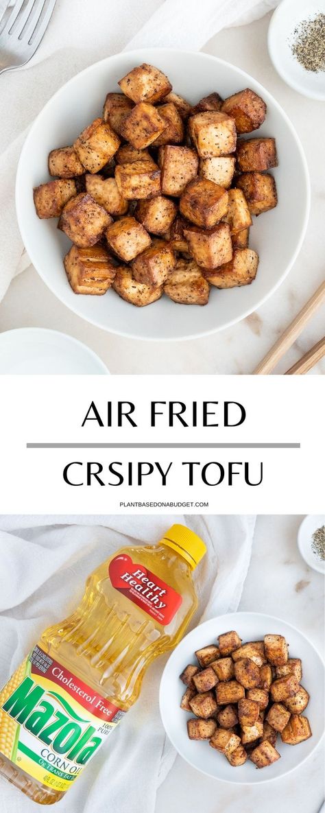 You'll have the crispiest Tofu with this amazing AirFryer friendly recipe! Check out this blog post: https://plantbasedonabudget.com/super-simple-air-fried-tofu/ #tofu #air #fryer #oil #crispy #vegan #soy #easy #plantbased #MyMazolaMoment Cornstarch Tofu, Tofu Cornstarch, Tofu Air Fryer, Tofu Crispy, Air Fried Tofu, Roasted Tofu, Air Fryer Tofu, Cooking Tofu, Meatless Meal