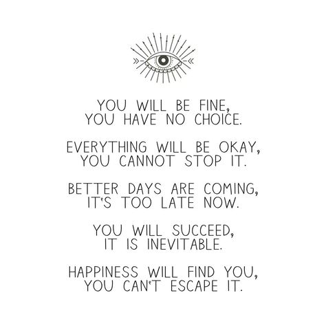 🔮 obsessed with the idea of ominous positivity. Ominous Positivity Quotes, Ominous Quotes, Ominous Positivity, Women Warrior, Angry Feminist, Wisdom Tooth, Chakra Healing Meditation, Better Days Are Coming, Worth Quotes